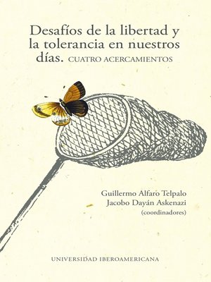 cover image of Desafíos de la libertad y la tolerancia en nuestros días.